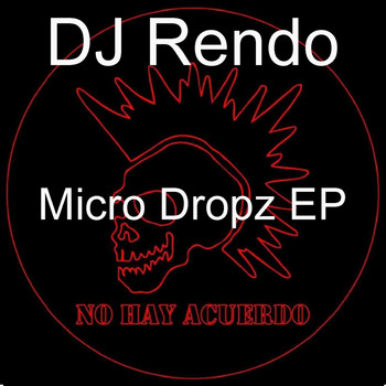 DJ Rendo - Micro Dropz