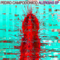 Pedro Campodonico - Alergias EP