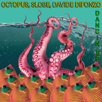 Octopus - Dancin' EP