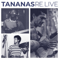 Tananas - Re.Live