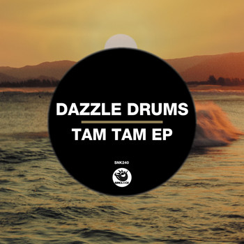 Dazzle Drums - Tam Tam Ep