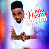 Dollar - Wena Wedwa