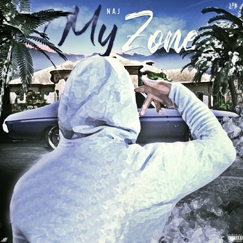 Naj - My Zone (Explicit)