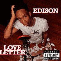 Edison - Love Letter (Explicit)