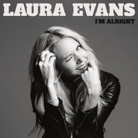 Laura Evans - I'm Alright