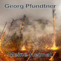 Georg Pfundtner - Meine Heimat