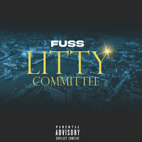 FUSS - Litty Committee (Explicit)