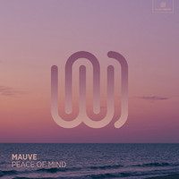 Mauve - Peace of Mind