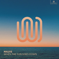 Mauve - When the Sun Goes Down