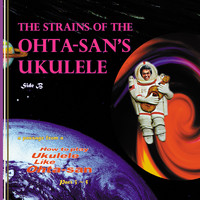 Herb Ohta - The Strains of the Ohta-san's Ukulele SIDE B