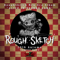 RoughSketch - Alice in Voodooland feat. Aikapin (Edit)