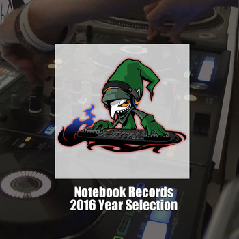 Various Artists - Notebook Records 2016 Year Selection