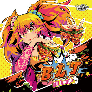 DJ Laugh - B.L.T.