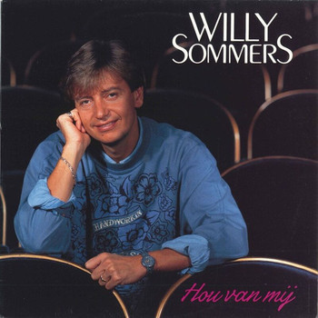 Willy Sommers - Hou Van Mij