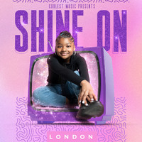 London - Shine On (Explicit)
