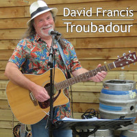 David Francis - Troubadour
