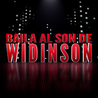 Widinson - Baila Al Son De Widinson