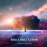 Physical Dreams - Falling Love