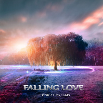 Physical Dreams - Falling Love