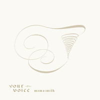 Mama!milk - Your Voice