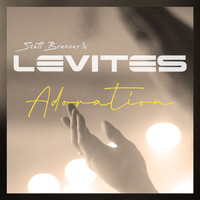Scott Brenner and Levites - Adoration