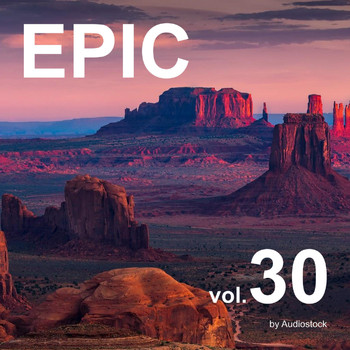 Various Artists - EPIC, Vol. 30 -Instrumental BGM- by Audiostock