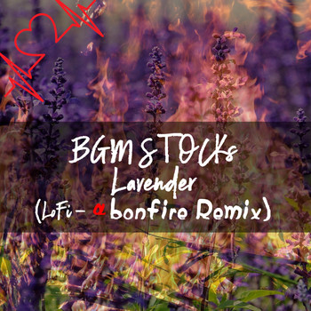 BGM STOCKs - Lavender (LoFi-Alfa bonfire Remix)