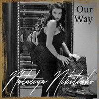 Nataliya Nikitenko - Our Way