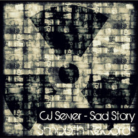 CJ Sever - Sad story