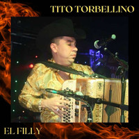 Tito Torbellino - El Filly (Movie Soundtrack)