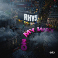 Rhys - On My Way