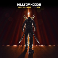 Hilltop Hoods - Show Business (Explicit)