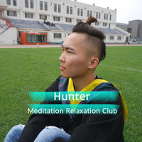 Meditation Relaxation Club - Hunter
