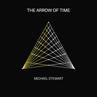 Michael Stewart - The Arrow of Time