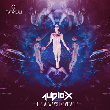 Audio-X - It's Always Inevitable