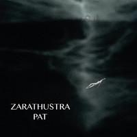 PAT - Zarathustra (Explicit)