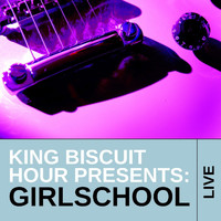 Girlschool - King Biscuit Hour Presents: Girlschool