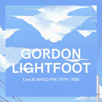 Gordon Lightfoot - Gordon Lightfoot Live At WIOQ-FM 1979-1980