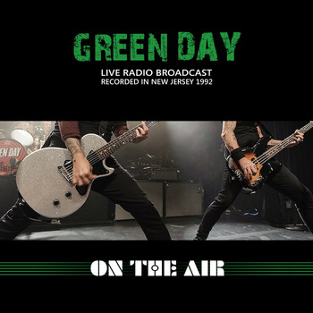 Green Day - Green Day Live Radio Broadcast, New Jersey 1992