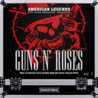 Guns N' Roses - Guns N' Roses: The Ultimate Live Radio Broadcasts Collection vol. 1