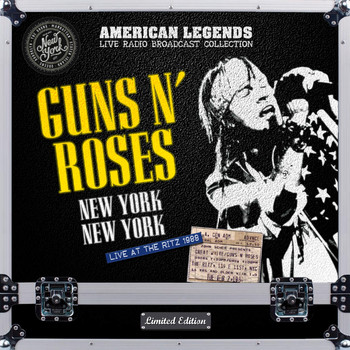 Guns N' Roses - Guns N' Roses: New York, New York, Live At The Ritz, 1988