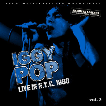 Iggy Pop - Iggy Pop Live In New York City 1980 vol. 2