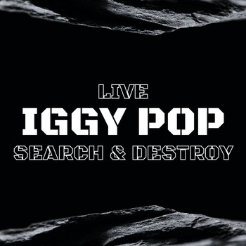Iggy Pop - Iggy Pop Live: Search & Destroy