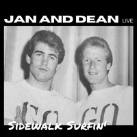 Jan and Dean - Jan and Dean Live: Sidewalk Surfin'