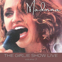 Madonna - The Girlie Show Live vol. 2