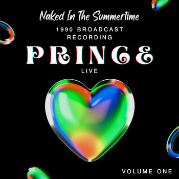 Prince - Prince Live: Naked In The Summertime, 1990 Broadcast Recording, vol. 1