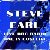 Steve Earle - Steve Earle Live BBC Radio One In Concert