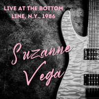 Suzanne Vega - Suzanne Vega Live At The Bottom Line, N.Y., 1986