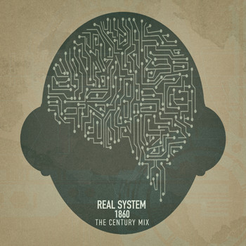 Real System - 1860 (The Century Mix)