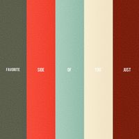 Just - Favorite Side of You